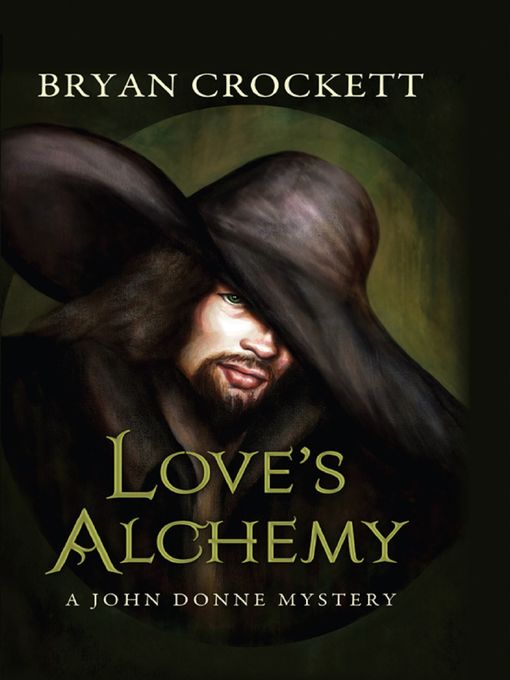 Title details for Love's Alchemy by Bryan Crockett - Available